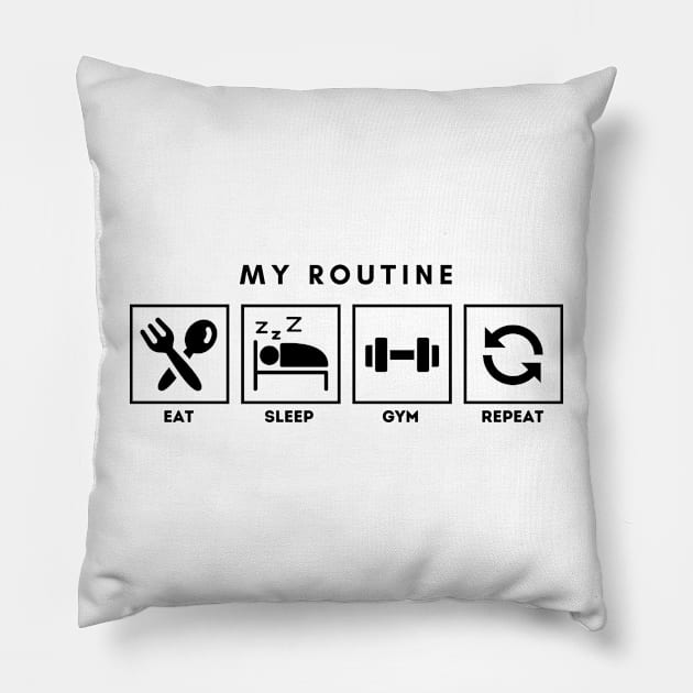 My Routine Eat Sleep Gym Repeat Pillow by Qibar Design