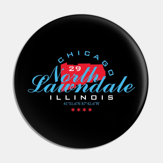 North Lawndale / Chicago Pin by Nagorniak