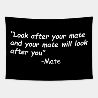 Mate quote Tapestry