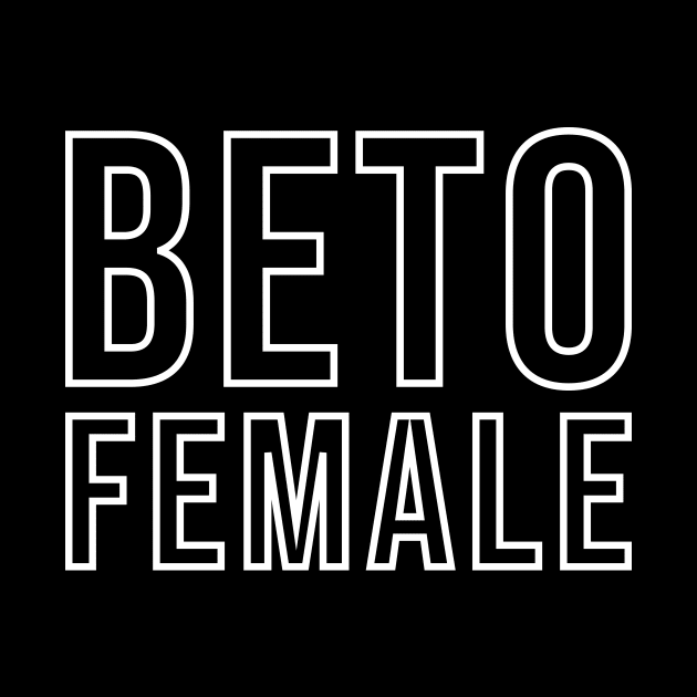 Beto Female by n23tees