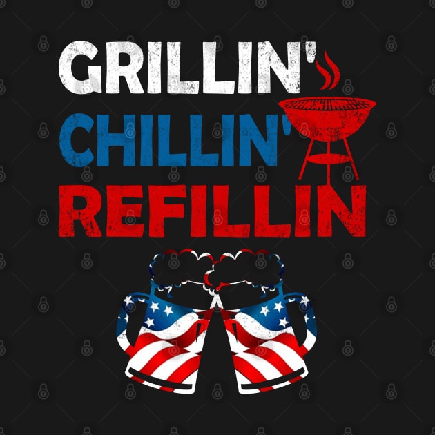Grillin Chillin and Refillin Funny BBQ Beer Drinking Graphic by Otis Patrick