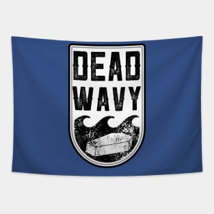 Dead Wavy Tapestry