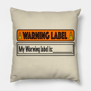 Warning Label Pillow