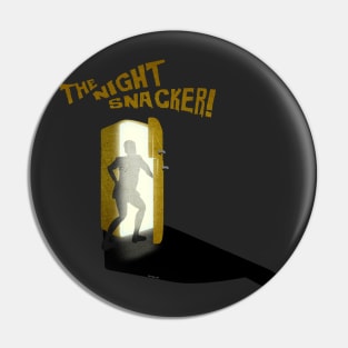 The Night Snacker (Munchies) Pin