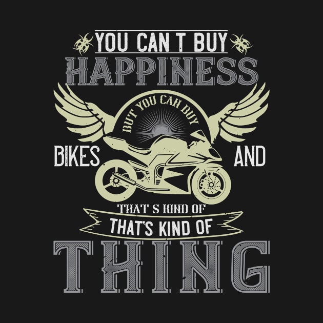 Ou can't buy happiness but you can buy bikes and that’s kind of the same thing by TS Studio