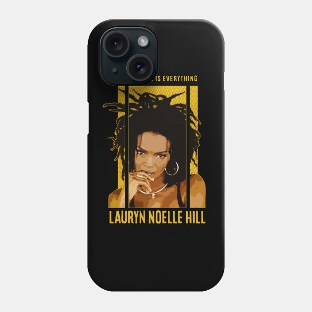 Lauryn Hill - Everything Phone Case by KyleCreated