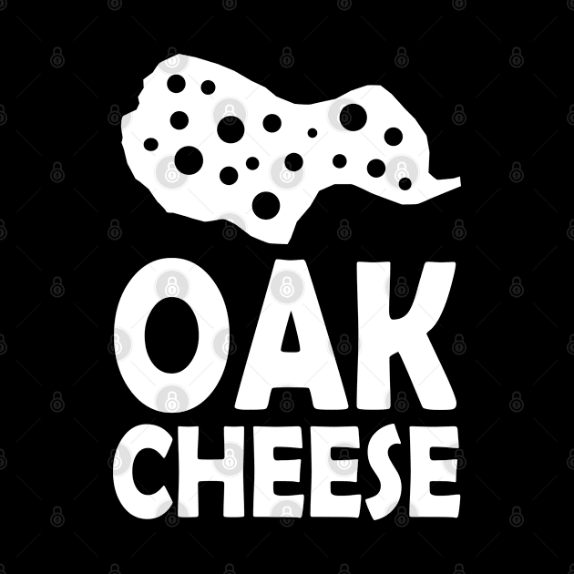 OAK cheese by PedroVale