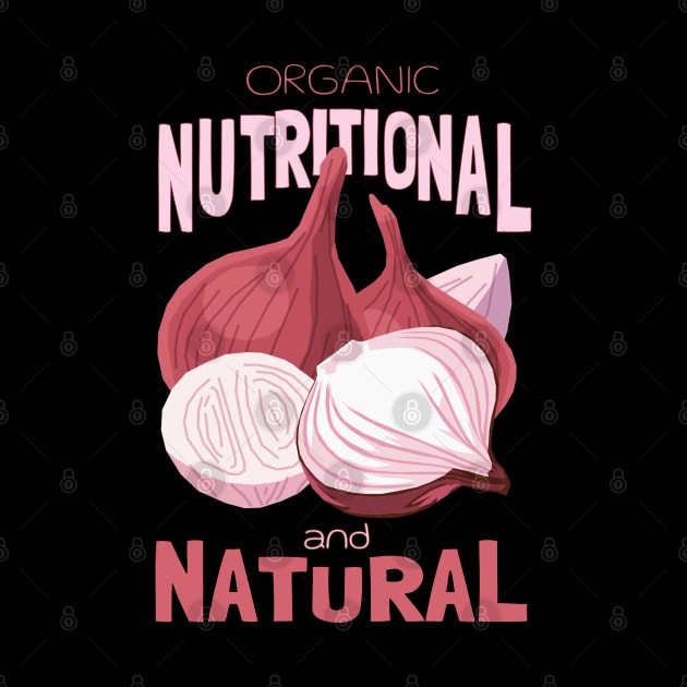 Vintage Onion Organic and Natural by KewaleeTee