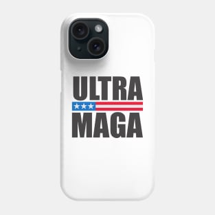 Ultra Maga Phone Case