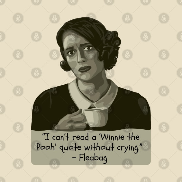 Fleabag Portrait and Quote by Slightly Unhinged