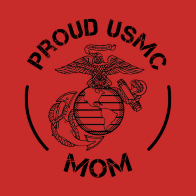 Proud USMC Mom Marines Mother TShirt Us Marines TShirt TeePublic