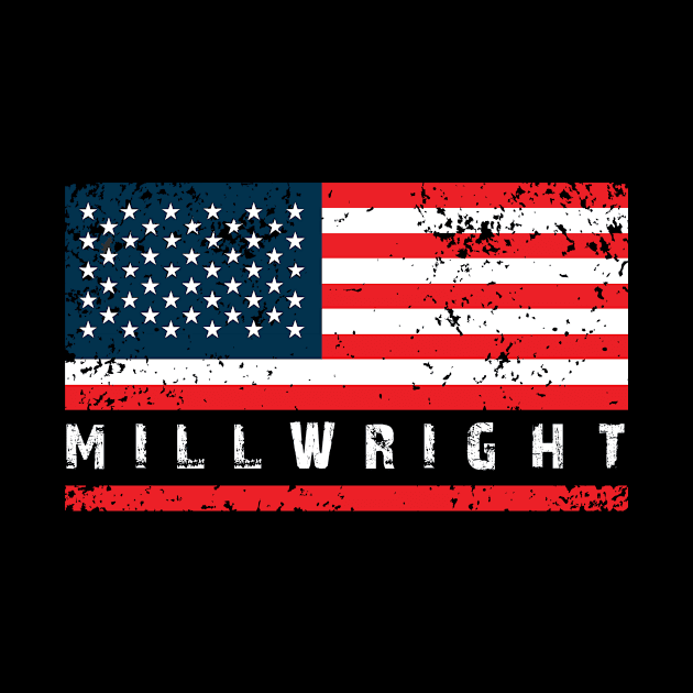 Millwright American Flag, Millwright Gift, Millwright Swag by jmgoutdoors