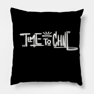 Time To Chill Graffiti Tag Pillow