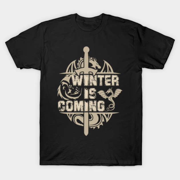 Winter Is Coming Winter Christmas T Shirt Teepublic