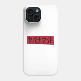 Dainamaito Dynamite by © Buck Tee Originals Phone Case