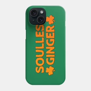 Soulless Ginger St Patrick's Day Gift Redhead Phone Case