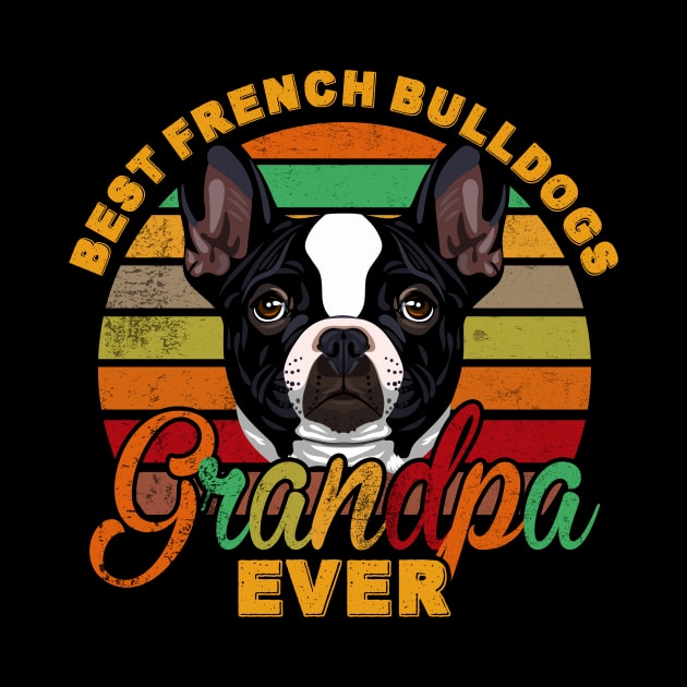 Best French Bulldogs Grandpa Ever by franzaled