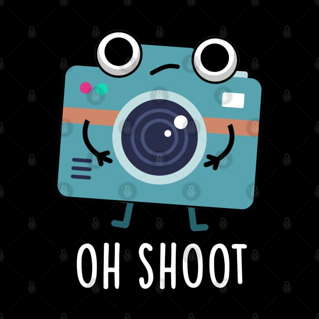 Oh Shoot Cute Photographer Camera Pun by punnybone