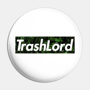 Trash Lord Beasthype Pin