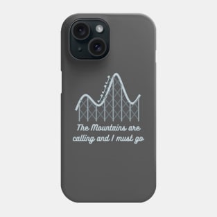 Lispe Amusement Park Rollercoaster The Mountains are Calling Funny Phone Case