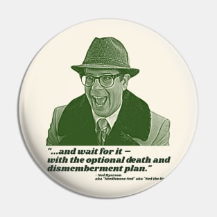 Ned Ryerson \\\ BING! Groundhog Day FanArt Pin