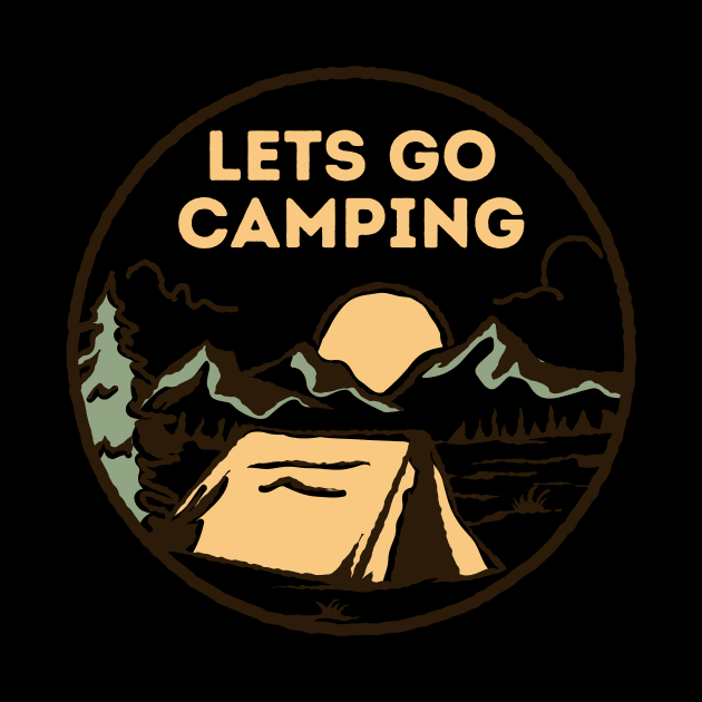 Lets Go Camping Fun And Decorative Tent And Mountains by FancyVancy