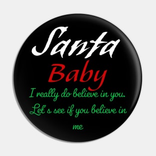 Santa Baby#2 Pin