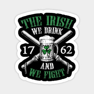 The Irish We Drink Magnet