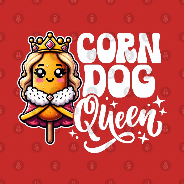 Corn Dog Queen by DetourShirts