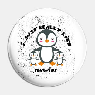 i just really like penguins Pin