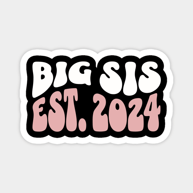 Big Sis 2024, Promoted to Big Sister Magnet by LizardIsland