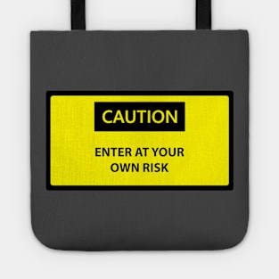 Funny Caution Sign Tote