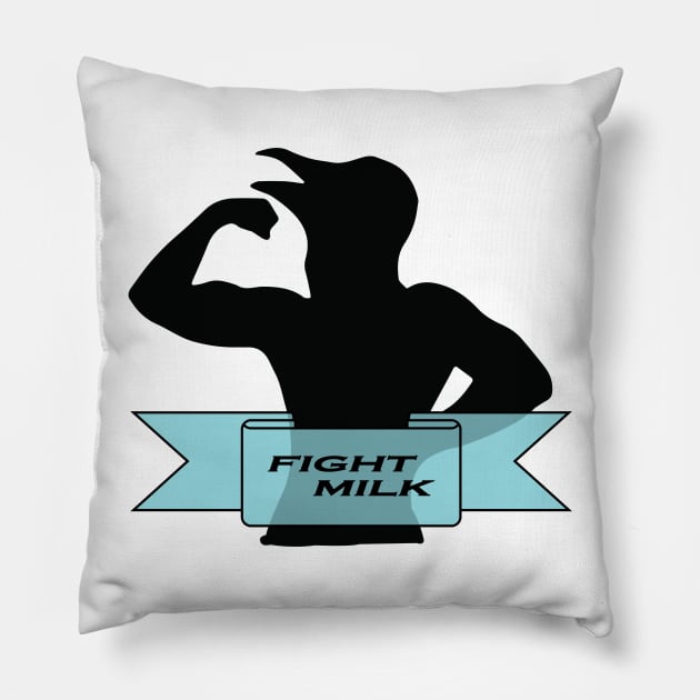 FIGHT MILK Logo Pillow by tvshirts