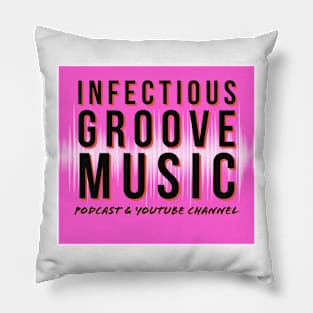 Infectious Groove Podcast New Logo Pink Pillow