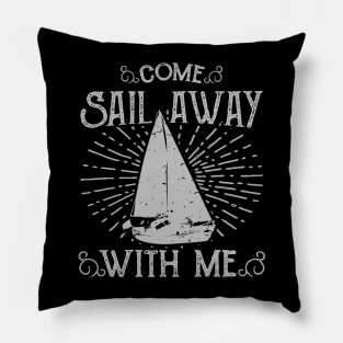 come sail away with me Pillow