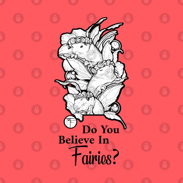 Ferret Fairies - Do You Believe In Fairies Quote - Black Outlined Version by Nat Ewert Art