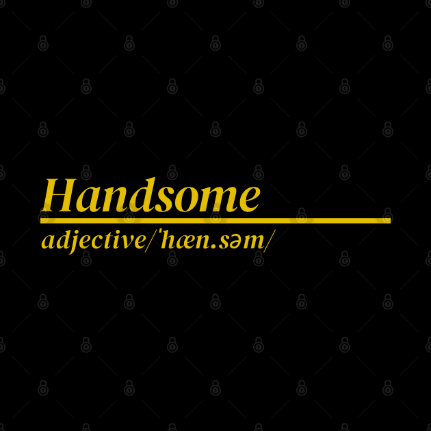 Word Handsome by Ralen11_