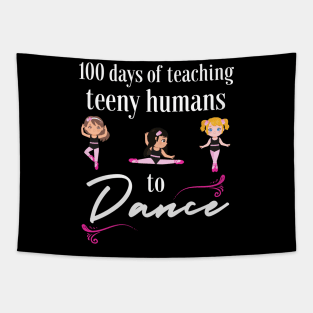 100 days of school for dance teachers Tapestry