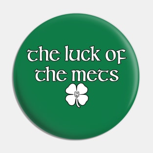The Luck of the Mets Pin