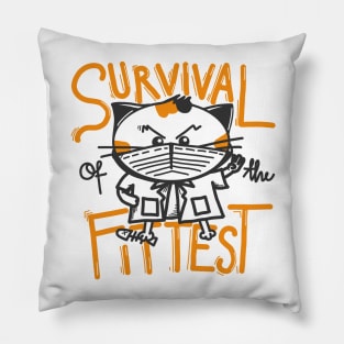 Survival of the fittest Pillow