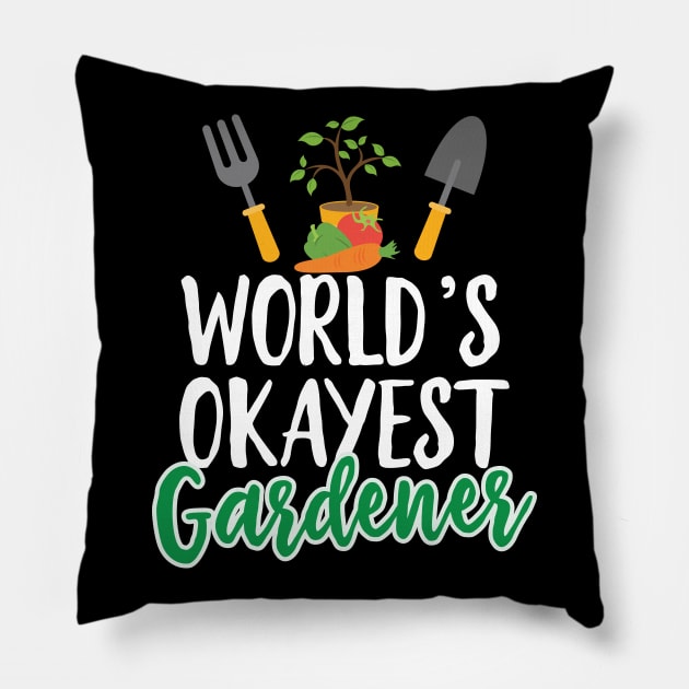 World's Okayest Gardener Pillow by Eugenex