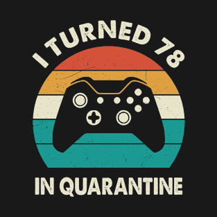 I Turned 78 In Quarantine - Sunset Retro Vintage 1942 78th Birthday Gift T-Shirt