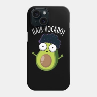 Hair-vocado Funny Avocado Puns Phone Case