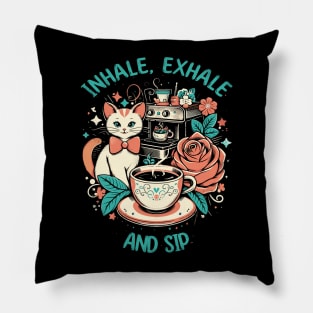 Inhale, Exhale and Sip Pillow