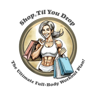 Shopaholic Fitness T-Shirt