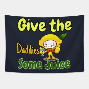 Give the daddies some juice :Juicy Dad Couture Tapestry
