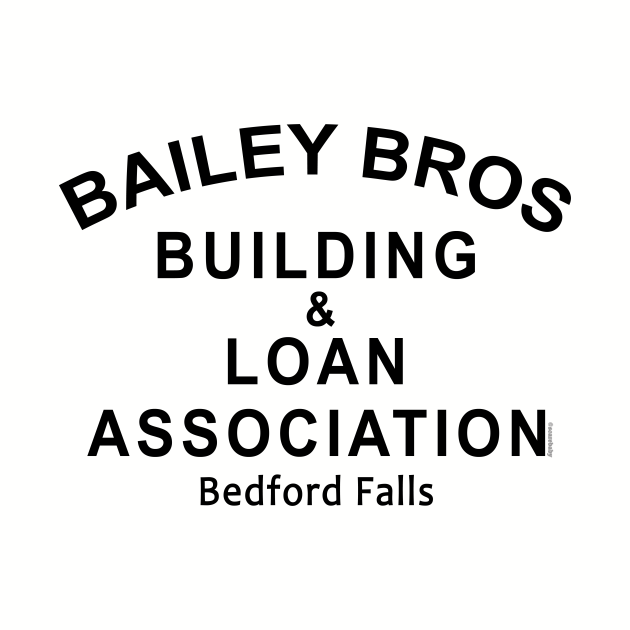 Bailey Brothers Building and Loan Its A Wonderful Life Baseball T