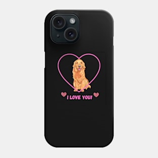 I Love You Phone Case