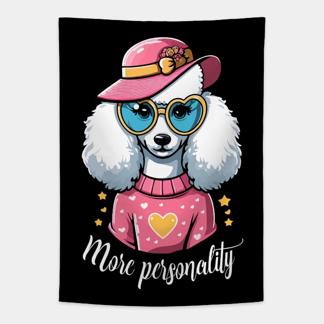 More Personality Than My Poodle's Haircut: Deal With It Tapestry by chems eddine