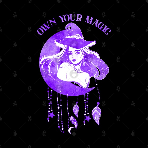 Own Your Magic by Dark Night Designs